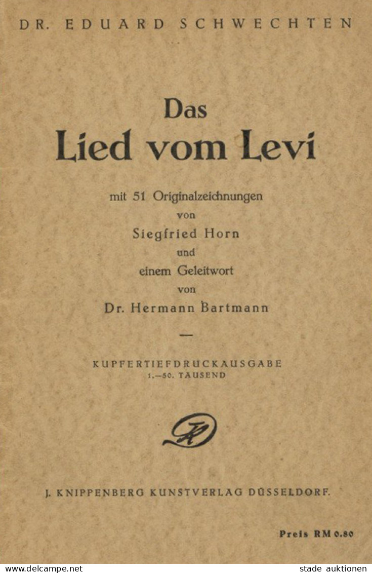 Judaika Buch Das Lied Vom Levi Mit 51 Originalzeichnungen Von Horn, Siegfried 1933, Kunstverlag Knippenberg Düsseldorf I - Judaisme