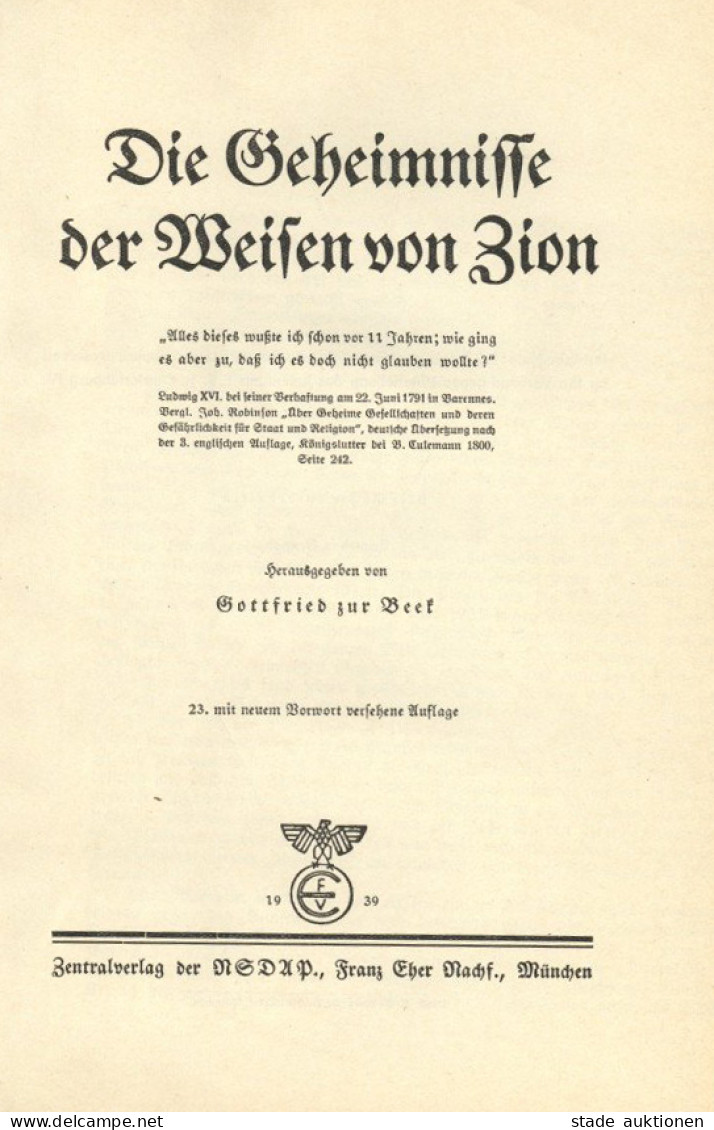 Judaika Buch Die Geheimnisse Der Weisen Von Zion Gottfried Zur Beek Zentralverlag Der NSDAP. 23. Auflage 1939. 49 Seiten - Judaisme