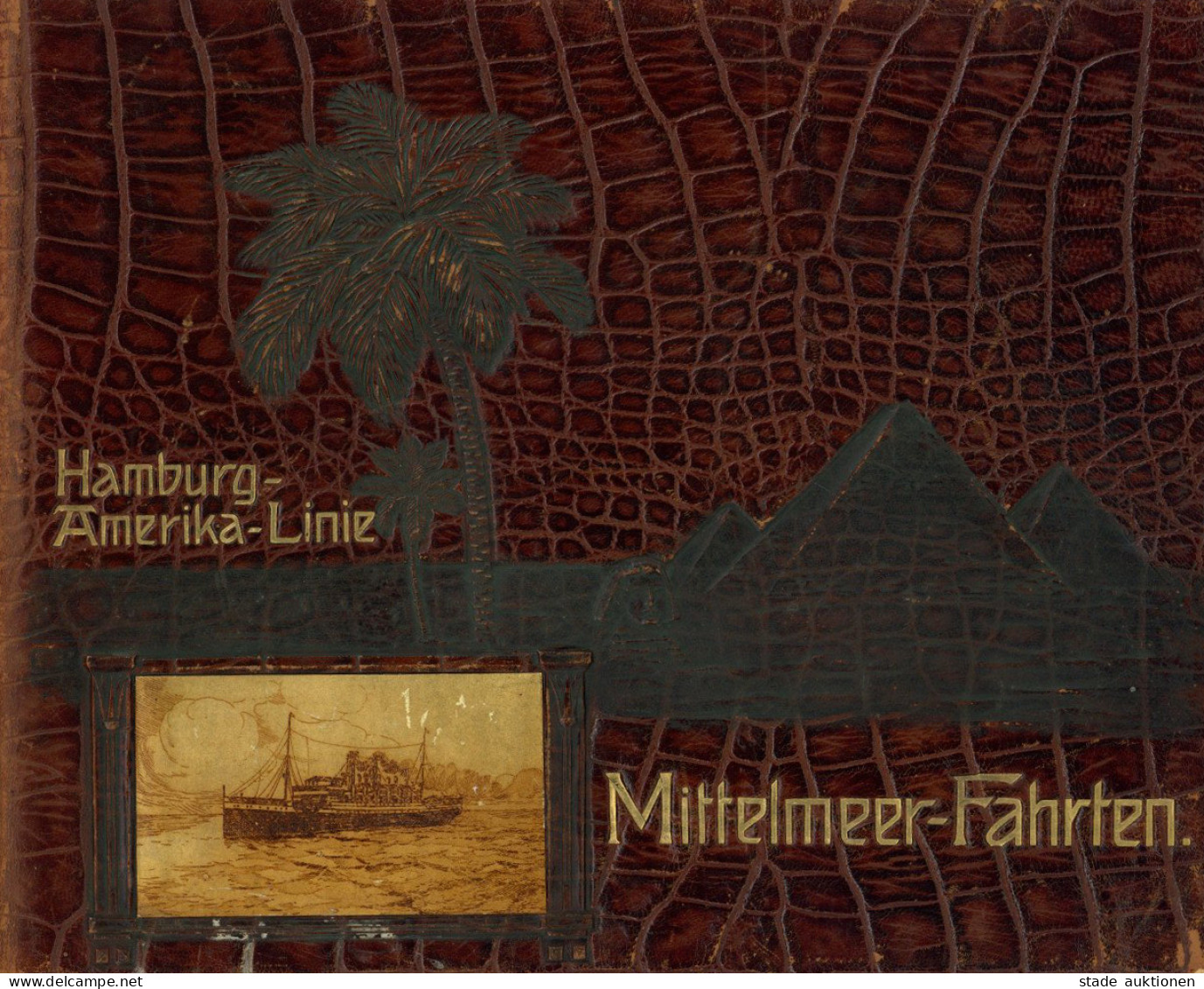 Schiff Buch Hamburg-Amerika Linie Mittelmeer-Fahrten, Ca. 1900 Erschienen, Umlaufender Goldschnitt, Einband Leder II Bat - Autres & Non Classés
