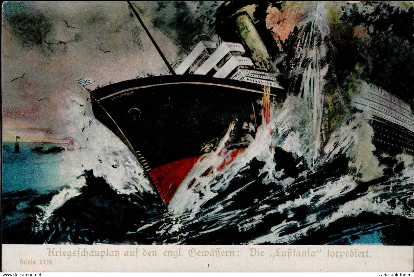 Schiff RMS Lusitania Kriegsschauplatz 7. Mai 1915 WK I I-II (RS Abschürfungen) Bateaux Bateaux - Sonstige & Ohne Zuordnung