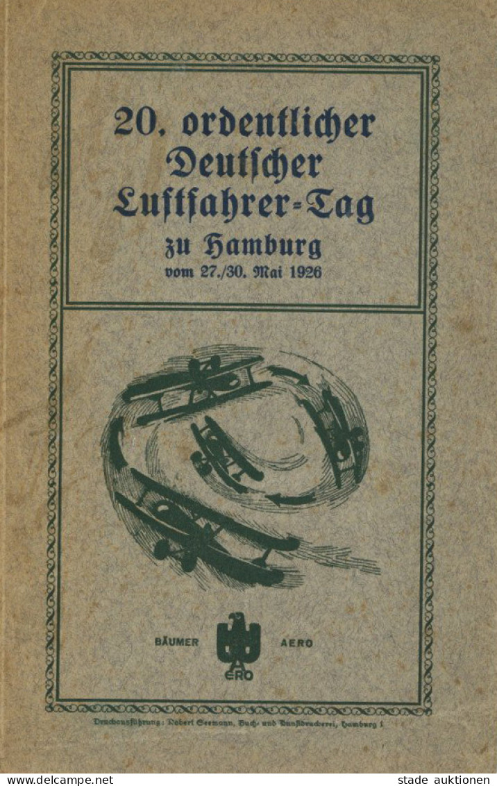 Buch Luftfahrt 20. Ordentlicher Deutscher Luftfahrer-Tag Zu Hamburg Vom 27.30. Mai 1926, 64 S. II - Altri & Non Classificati