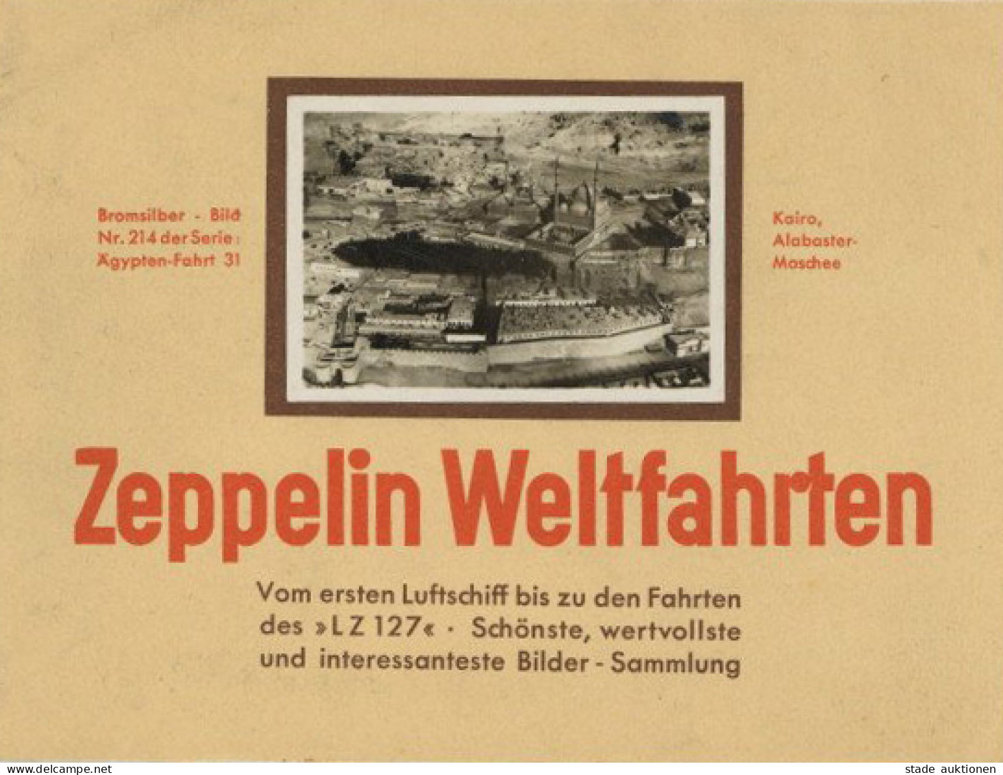 Buch Zeppelin Textprobe Aus Zeppelin Weltfahrten 12 S. Inkl. Bromsilber-Bild Nr. 214 Der Serie Ägypten-Fahrt 31 Kairo Al - Dirigibili