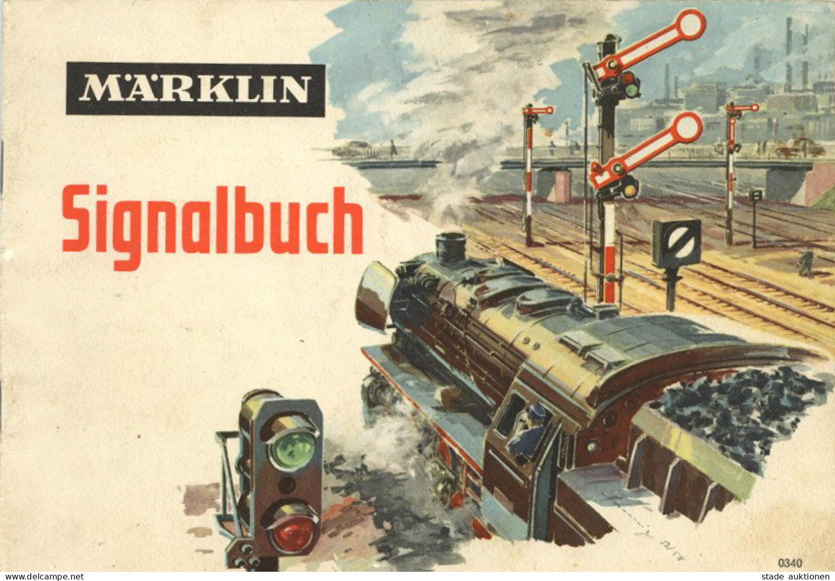 Eisenbahn Märklin Signalbuch 0340, 40 S. I-II Chemin De Fer - Trains