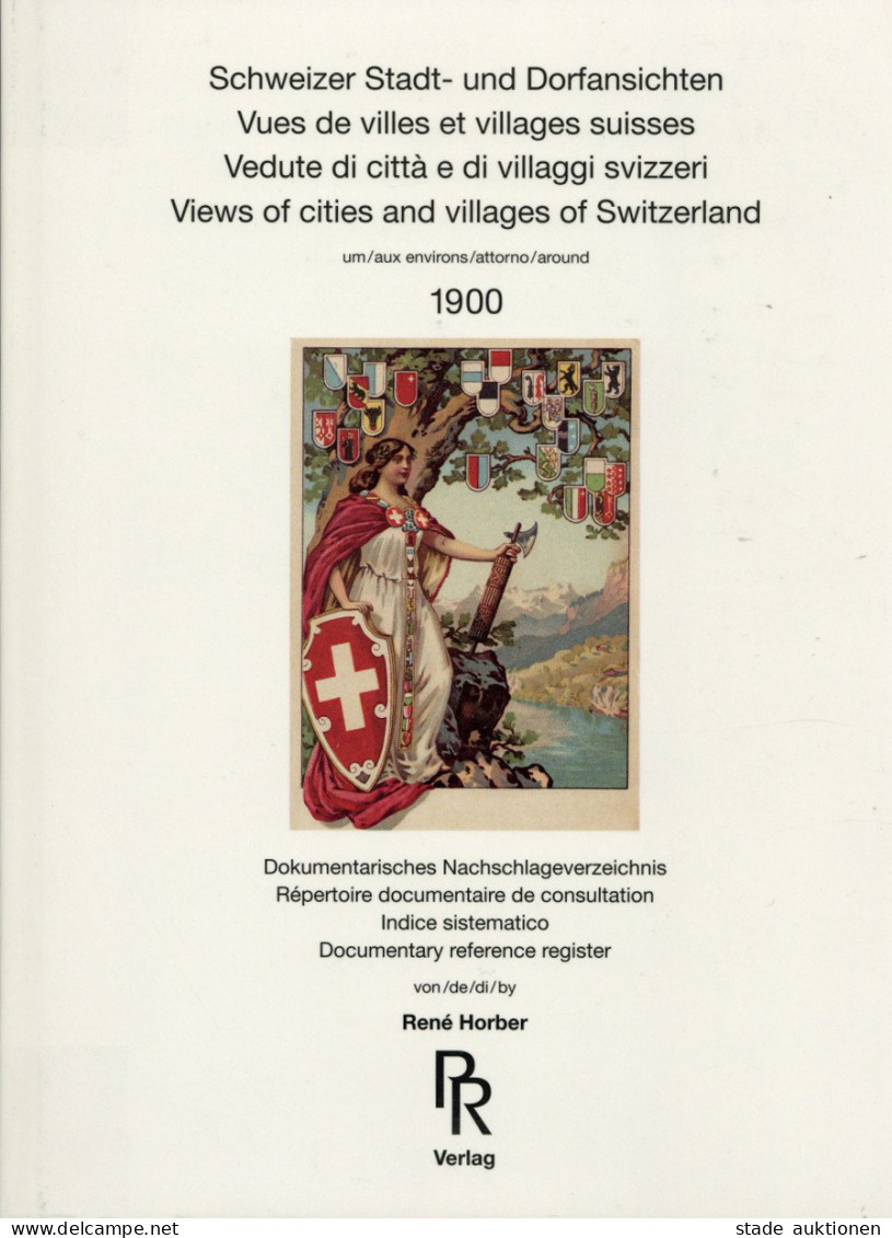 AK-Geschichte Schweizer Stadt- Und Dorfansichten Um 1900 Von Horber René, Verlag Berikon By Pictura Replica AG 649 S., S - Histoire