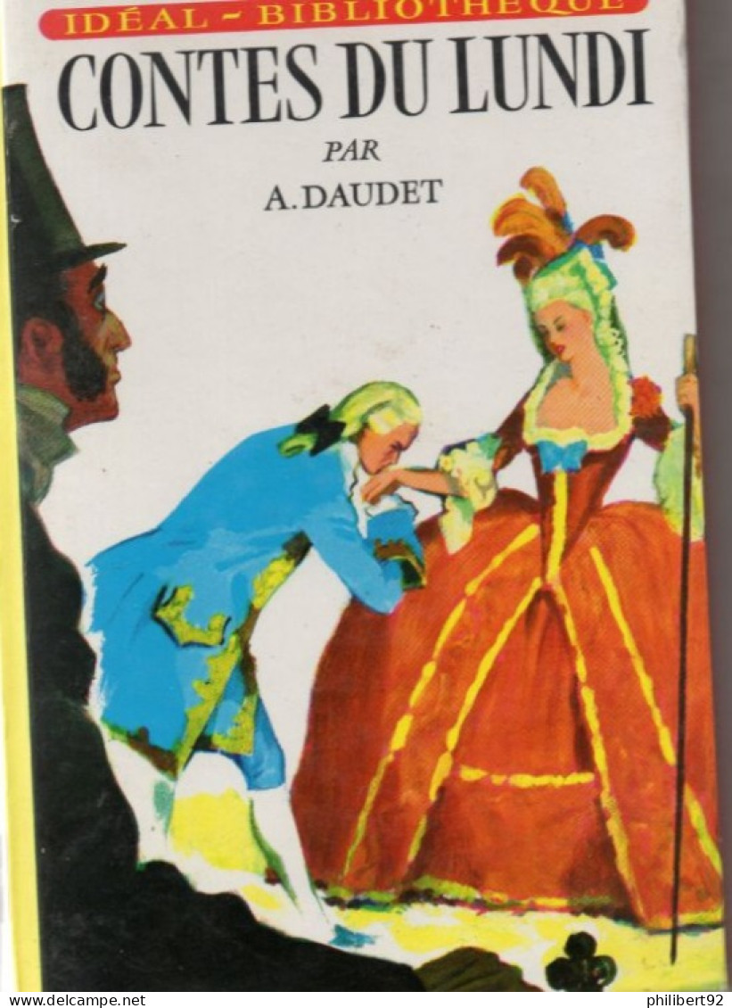 Alphonse Daudet. Contes Du Lundi. Choix Pour La Jeunesse. Illustrations De A. Chazelle. - Ideal Bibliotheque