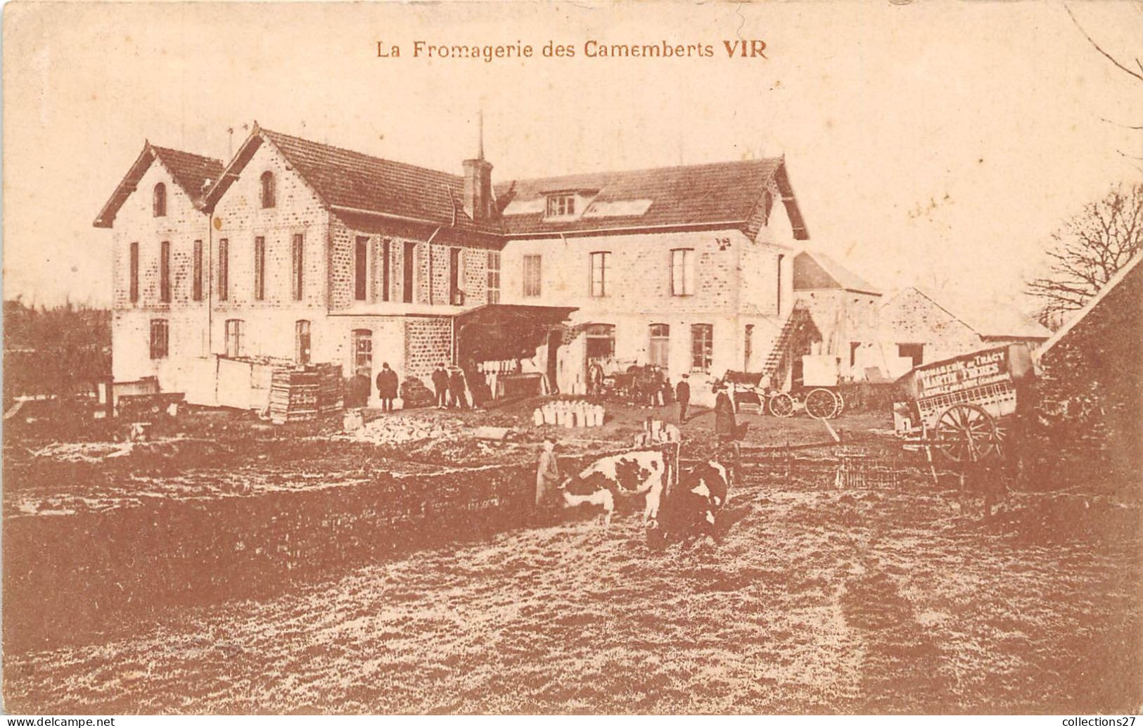 14-VIRE- LA FROMAGERIE DES CAMENBERTS VIR- MARTIN FRERES- FROMAGERIE DE TRACY - Vire