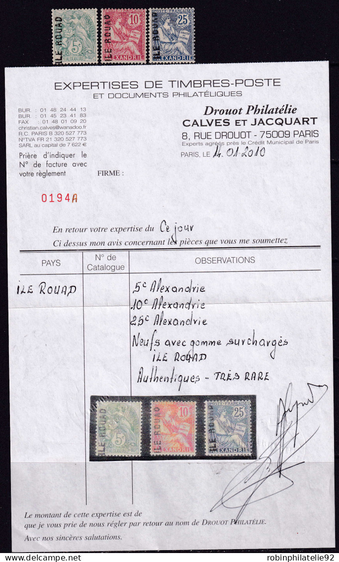 ROUAD N°1 /3 3 Valeurs Surchargées Sur Timbres D'Alexandrie (certificat Calves Et Jacquart)(fortes Charnières) Qualité:* - Ungebraucht