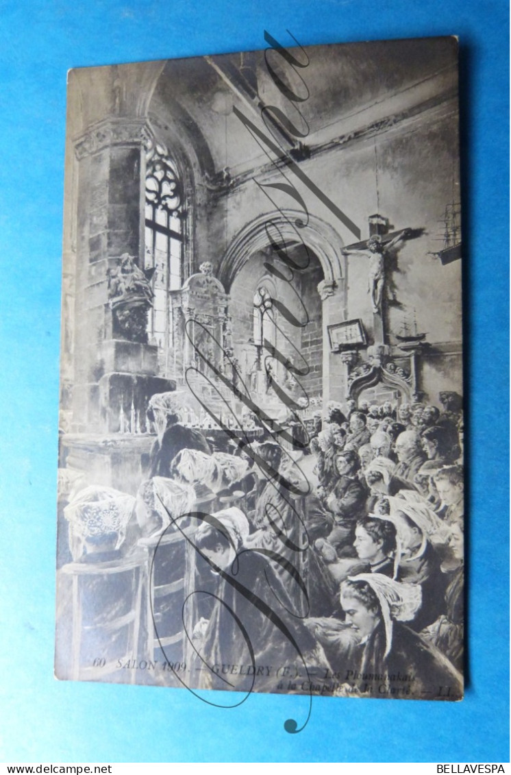 Salon 1909  Gueldry Les Ploumanakais A La Chapelle De La Clarté N° 60 Edit LL. Dentelle Folklore Catholique - Paintings