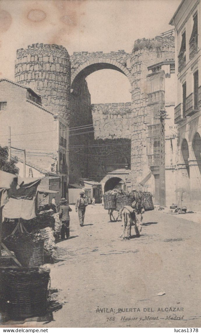 AVILA / PUERTA DEL ALCAZAR / TRES BELLE CARTE HAUSER Y MENET 788 - Ávila