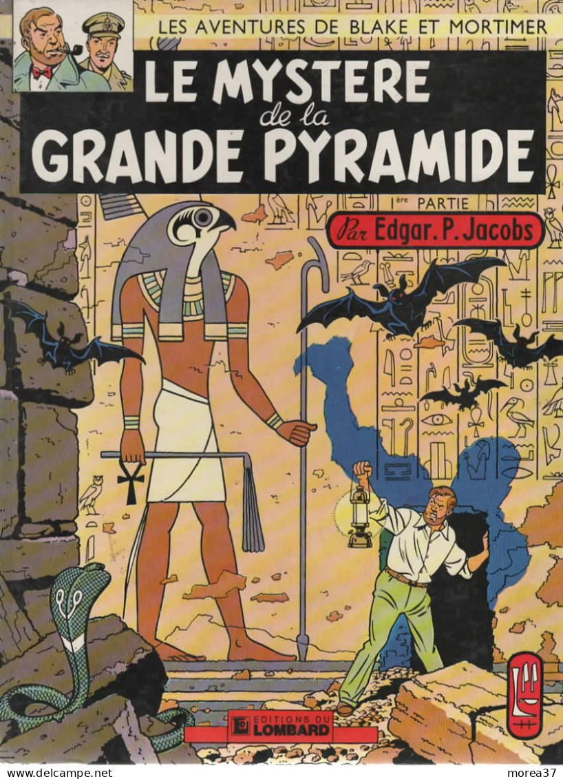 BLAKE Et MORTIMER  Le Mystère De La Grande Pyramide   De E P JACOBS 1er Partie    LOMBARD - Blake Et Mortimer