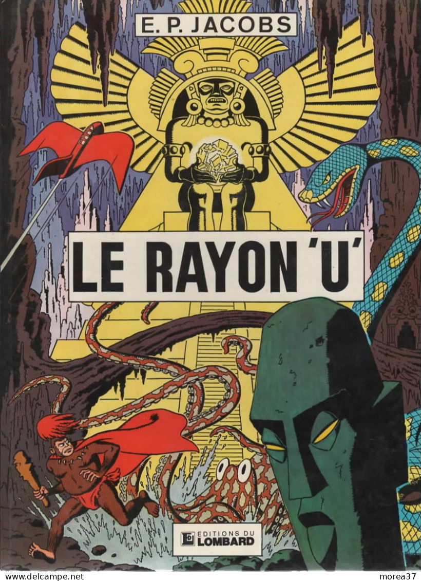 BLAKE ET MORTIMER    Le Rayon U    De E P JACOBS   LOMBARD - Blake & Mortimer