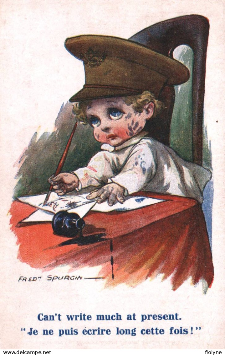 Fred SPURGIN - Cpa Illustrateur - Je Ne Puis écrire Long Cette Fois - WW1 - Militaria - Spurgin, Fred