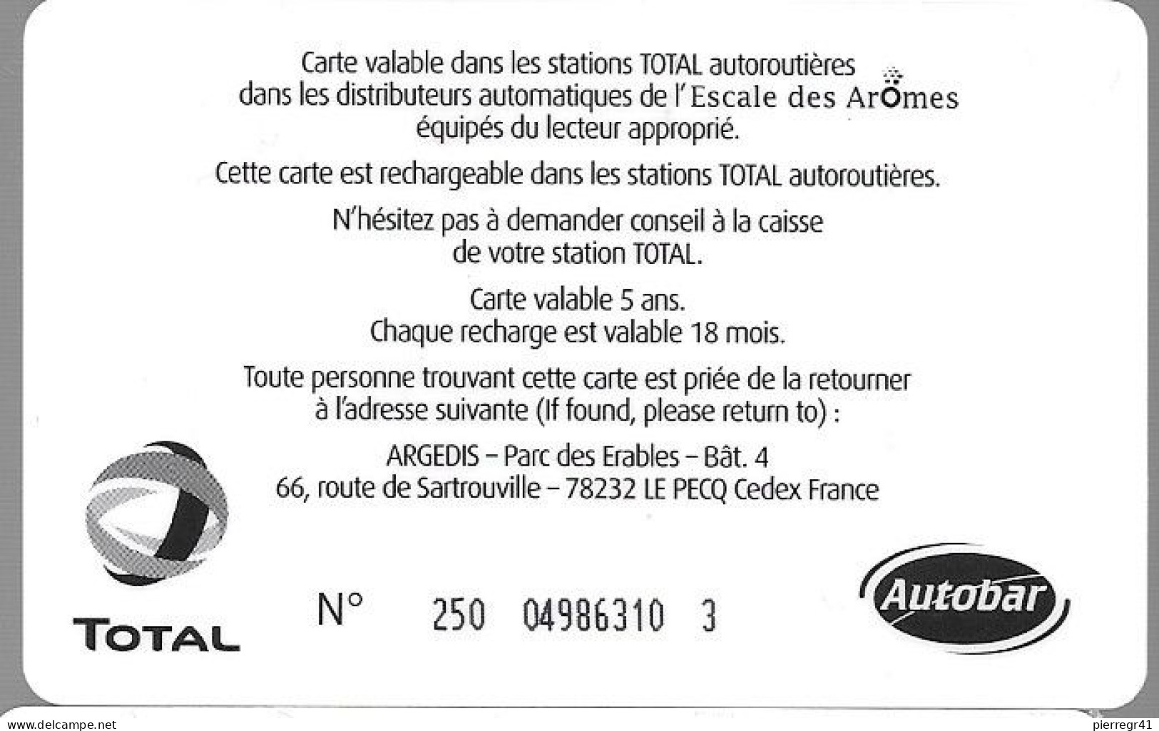 CARTE-PUCE-ORG-TOTAL-ESCALE  DES AROMES-V°  Le PECQ 78232-AUTOBAC-Existe Plusieurs V°-J Ai 3-TBE-TBE - Car-wash