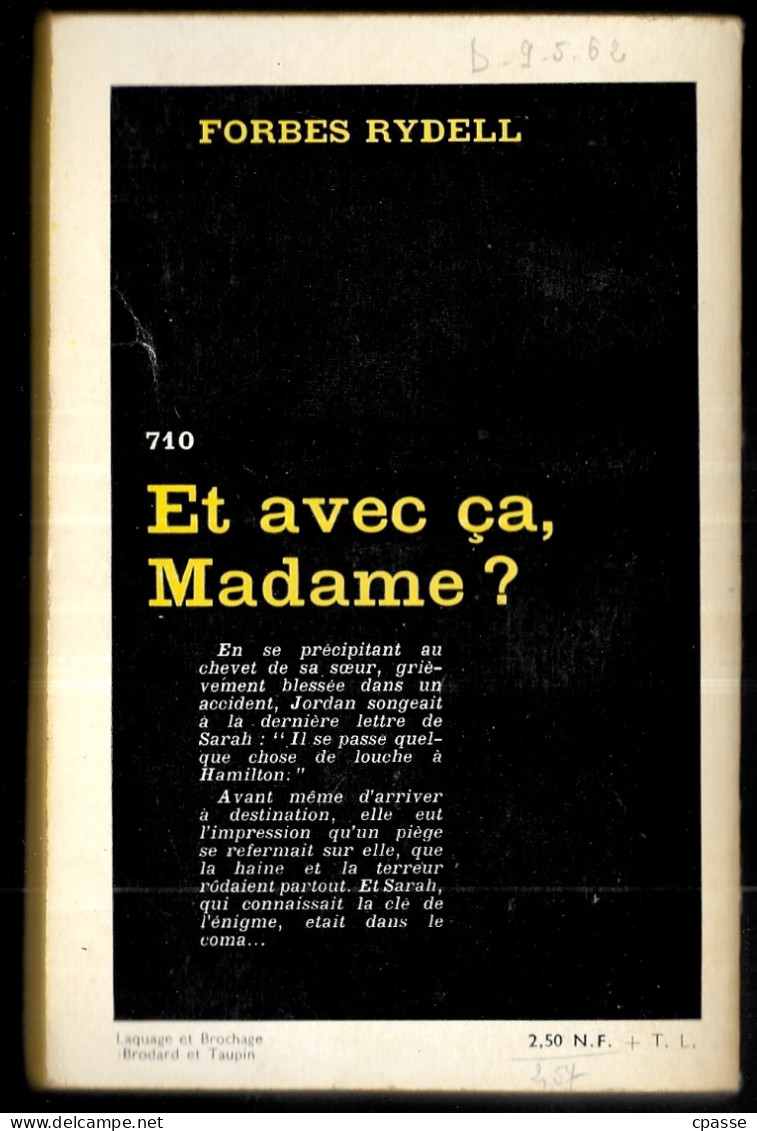 1962 Série Noire N° 710 - Roman Policier - FORBES RYDELL - "Et Avec ça Madame ?" - Série Noire