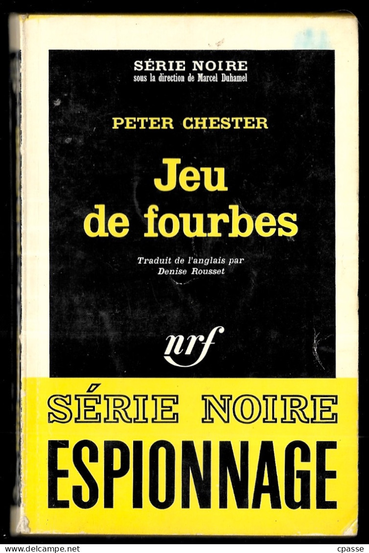 1965 Série Noire N° 928 - Roman Espionnage - PETER CHESTER "Jeu De Fourbes" - Other & Unclassified