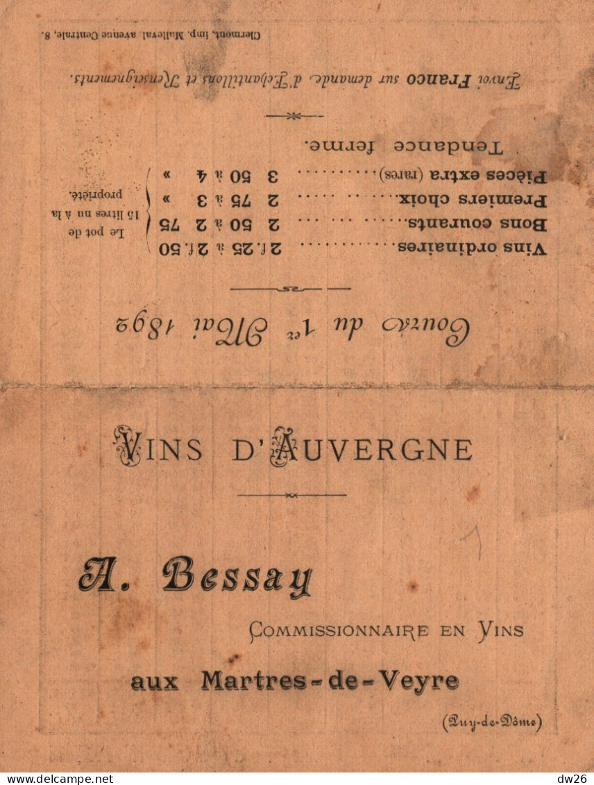 Carte Professionnelle: Vins D'Auvergne, A. Bessay, Commissaire En Vins Aux Martres-de-Veyres (+ Cours 1892) - Visitekaartjes