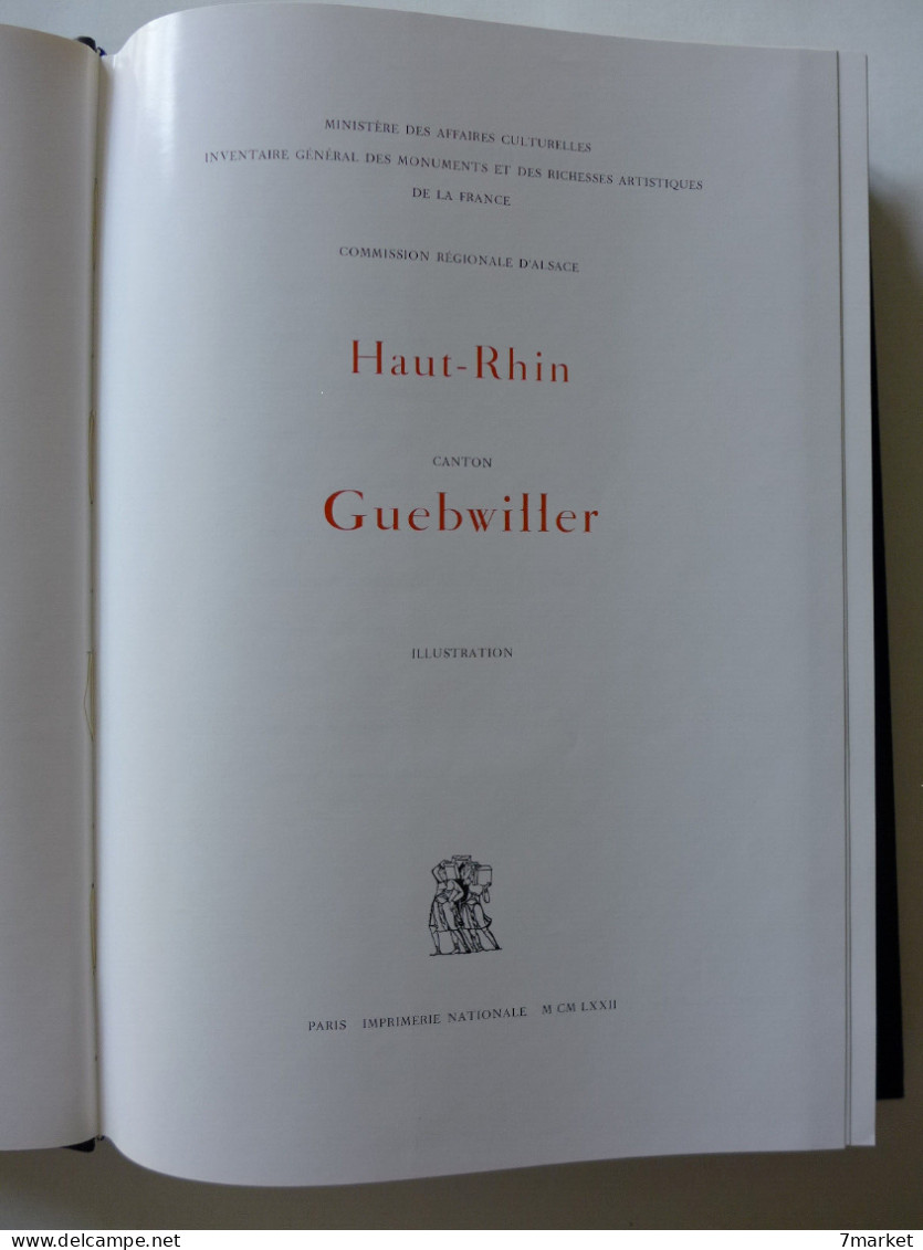 Haut Rhin. Guebwiller: Inventaire Général Des Monuments Et Des Richesses. 2 Volumes / éd. Imprimerie Nationale,1972 - Alsace