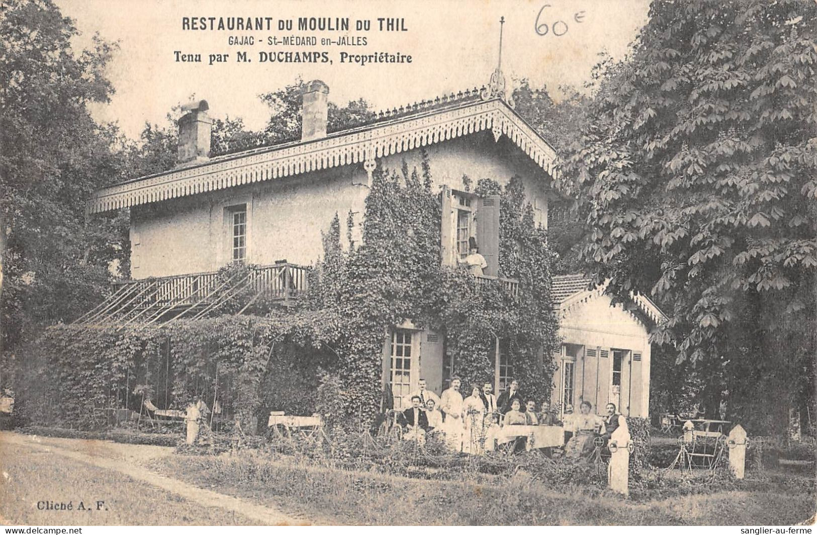 CPA 33 GAJAC / SAINT MEDARD EN JALLES / RESTAURANT DU MOULIN DU THIL / TENU PAR M.DUCHAMPS PROPRIETAIRE / Cpa Rare - Sonstige & Ohne Zuordnung