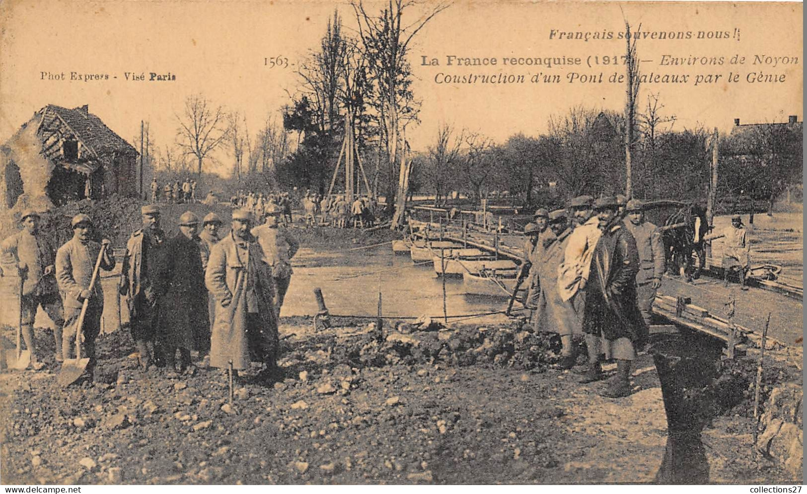 60-ENVIRONS DE NOYON- LA FRANCE RECONQUISE- 1917 CONSTRUCTION D'UN PONT DE BATEAUX PAR LE GENIE - Noyon
