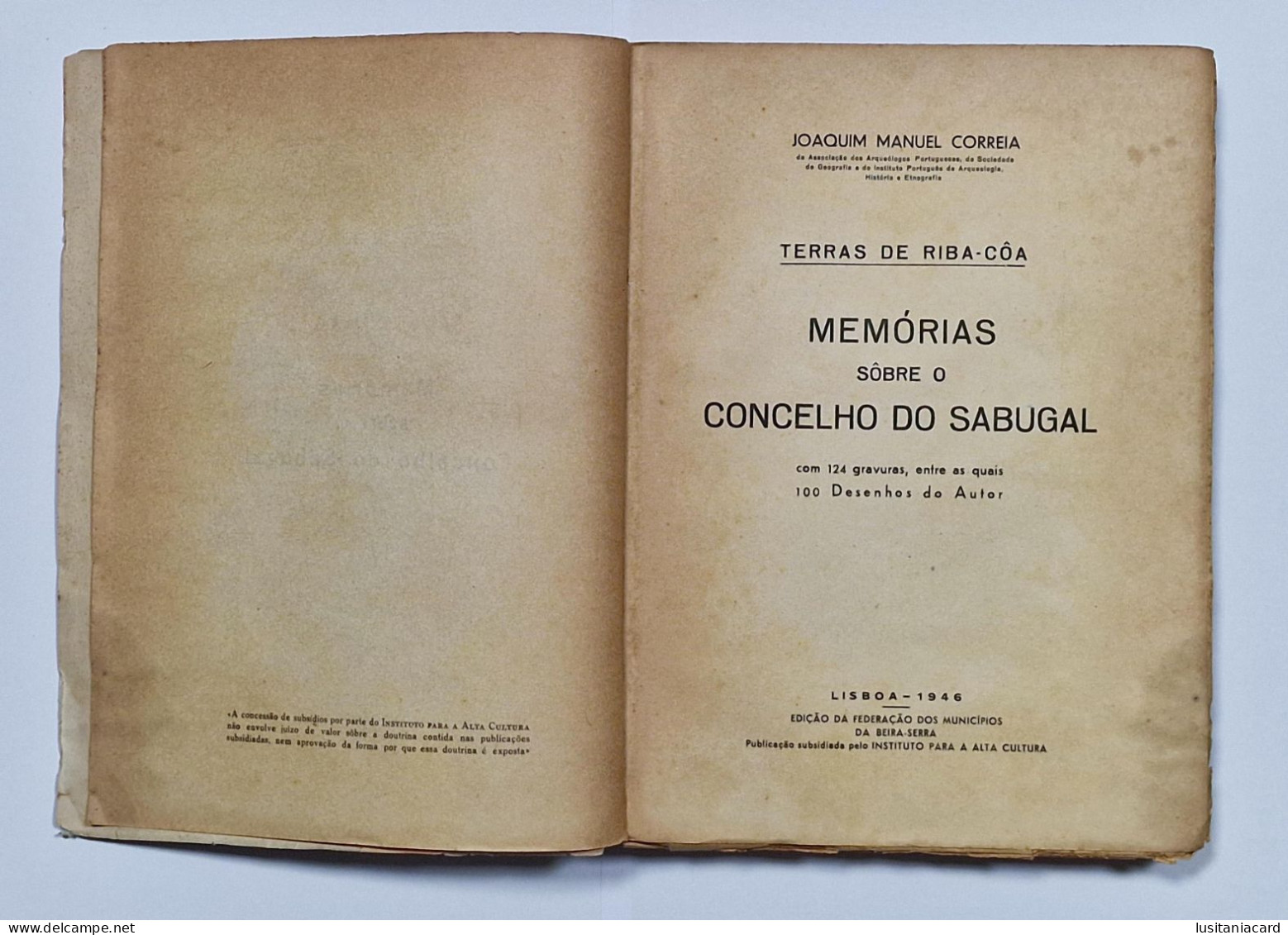 SABUGAL - MONOGRAFIAS -Terras De Riba-Côa-Memórias Sôbre O Concelho Do Sabugal. (Autor: Joaquim Manuel Correia - 1946) - Livres Anciens