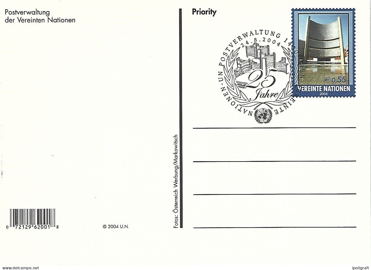 ONU Vienna 2004 Cartolina Per Il 25° Ann. Della Sede, Annullo Speciale Fdc, Bella - Covers & Documents