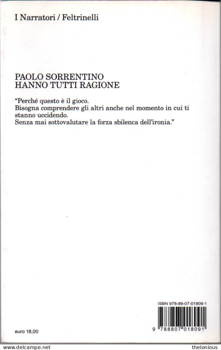 # Paolo Sorrentino - Hanno Tutti Ragione - Feltrinelli 2010 - Grote Schrijvers