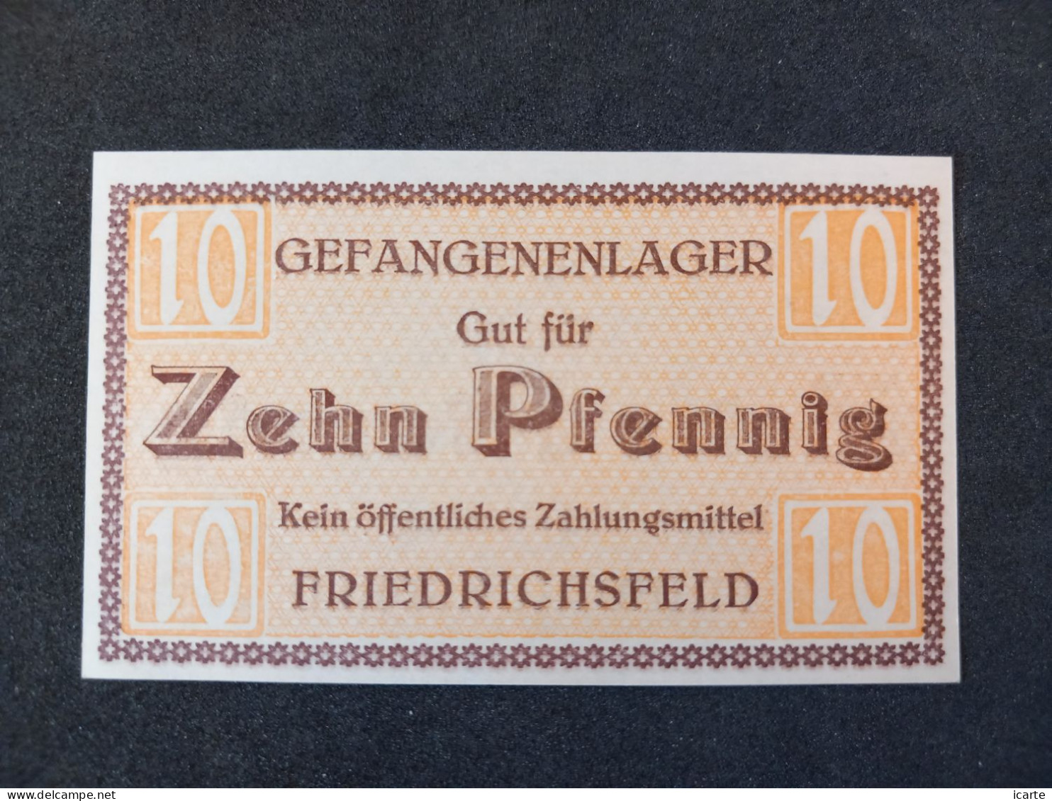 Billet 10 PFENNIG FRIEDRICHSFELD MONNAIE DE CAMP PRISONNIER DE GUERRE 1917 Kriegsgefangenenlager - Autres & Non Classés