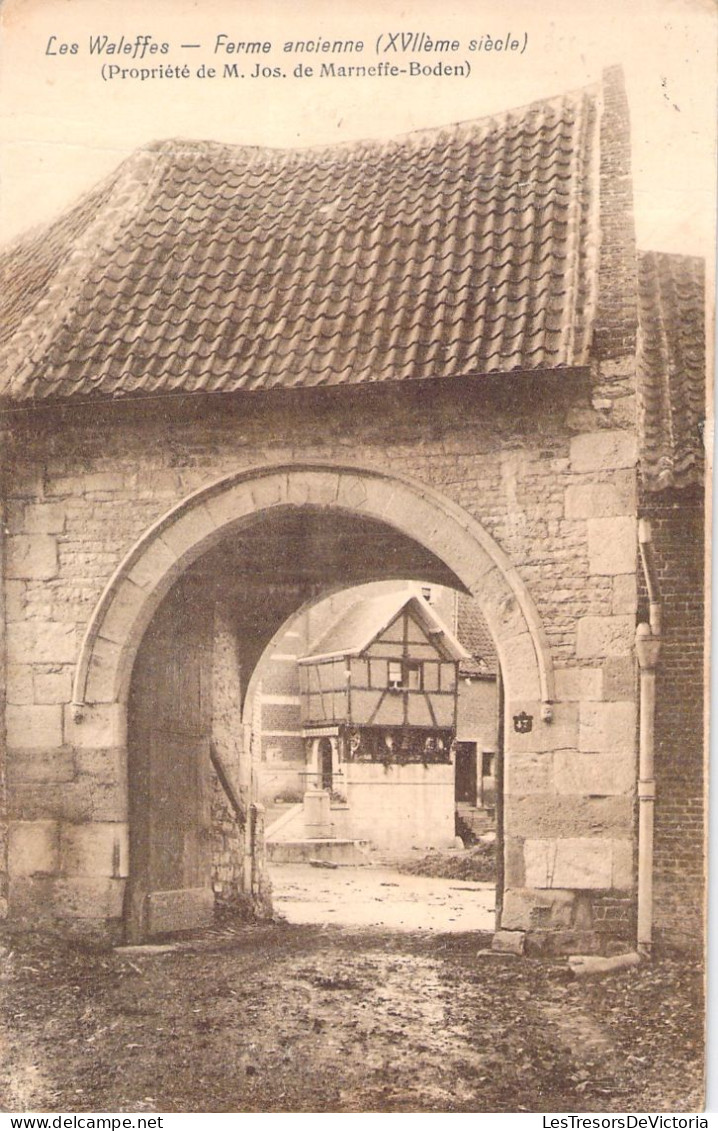 BELGIQUE - Les Waleffes - Ferme Ancienne - Propriété De Jos De Marneffe Boden - Carte Postale Ancienne - Sonstige & Ohne Zuordnung