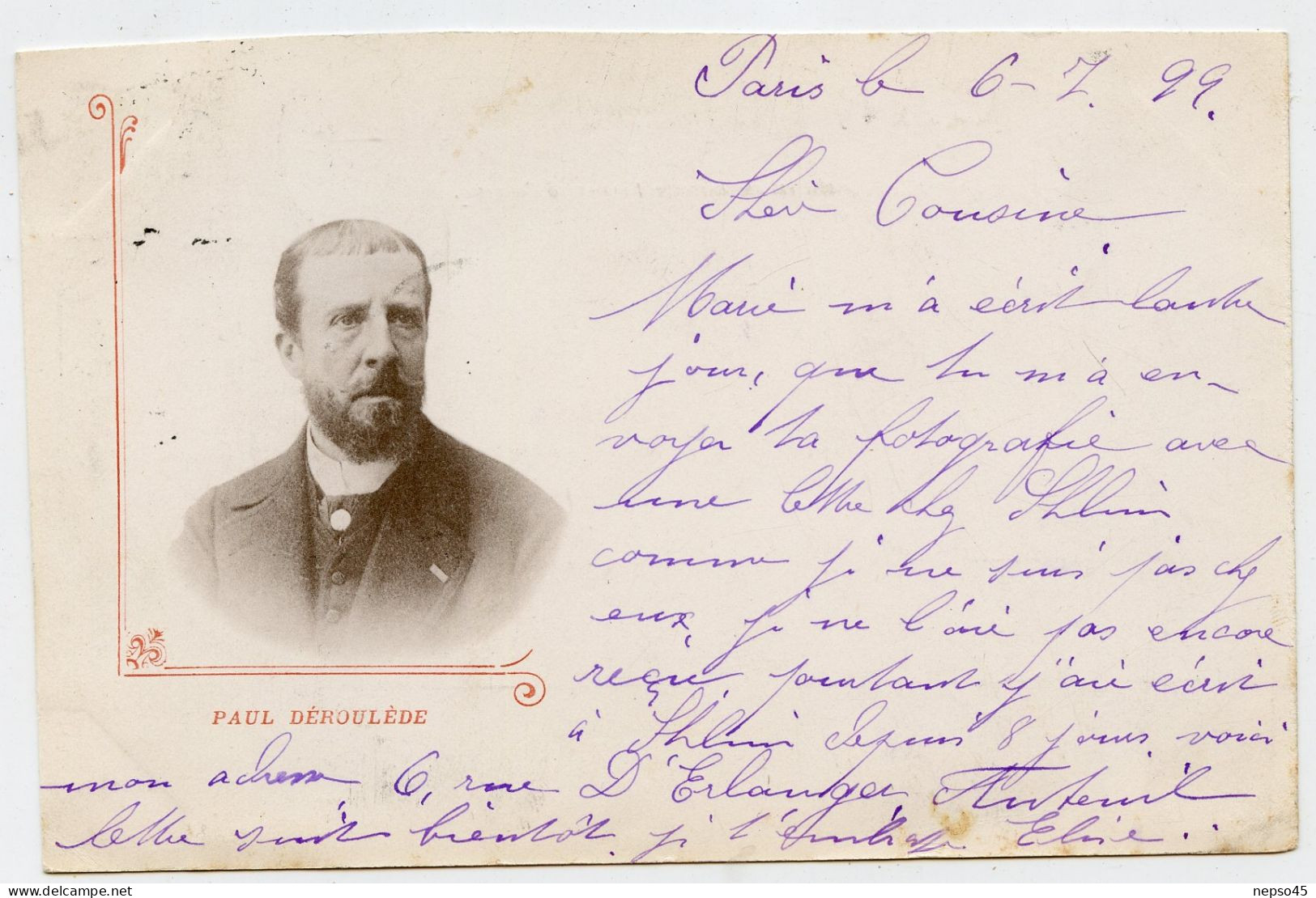 Année 1899.Paul Déroulède Fondateur Ligue Des Patriotes En 1882 élu Député En 1889.condamné à 10 Ans De Bannissement. - Personnages