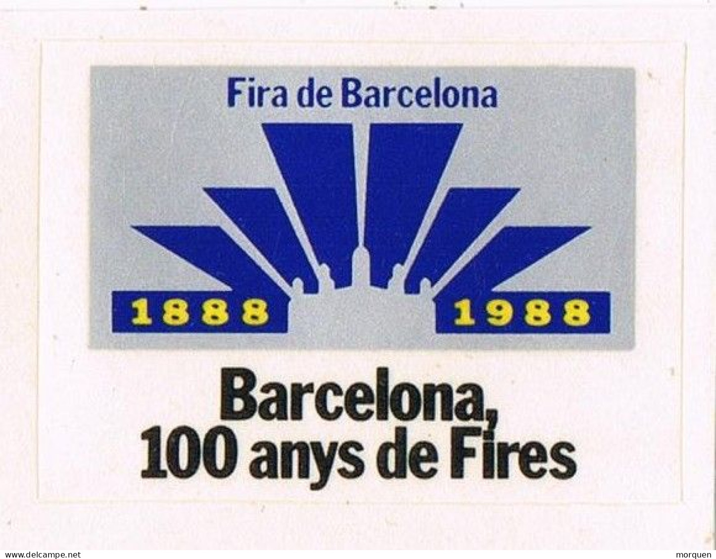 Viñeta Autoadhesivas BARCELONA 1988. 100 Anys De FIRES, Fira De Barcelona ** - Variétés & Curiosités