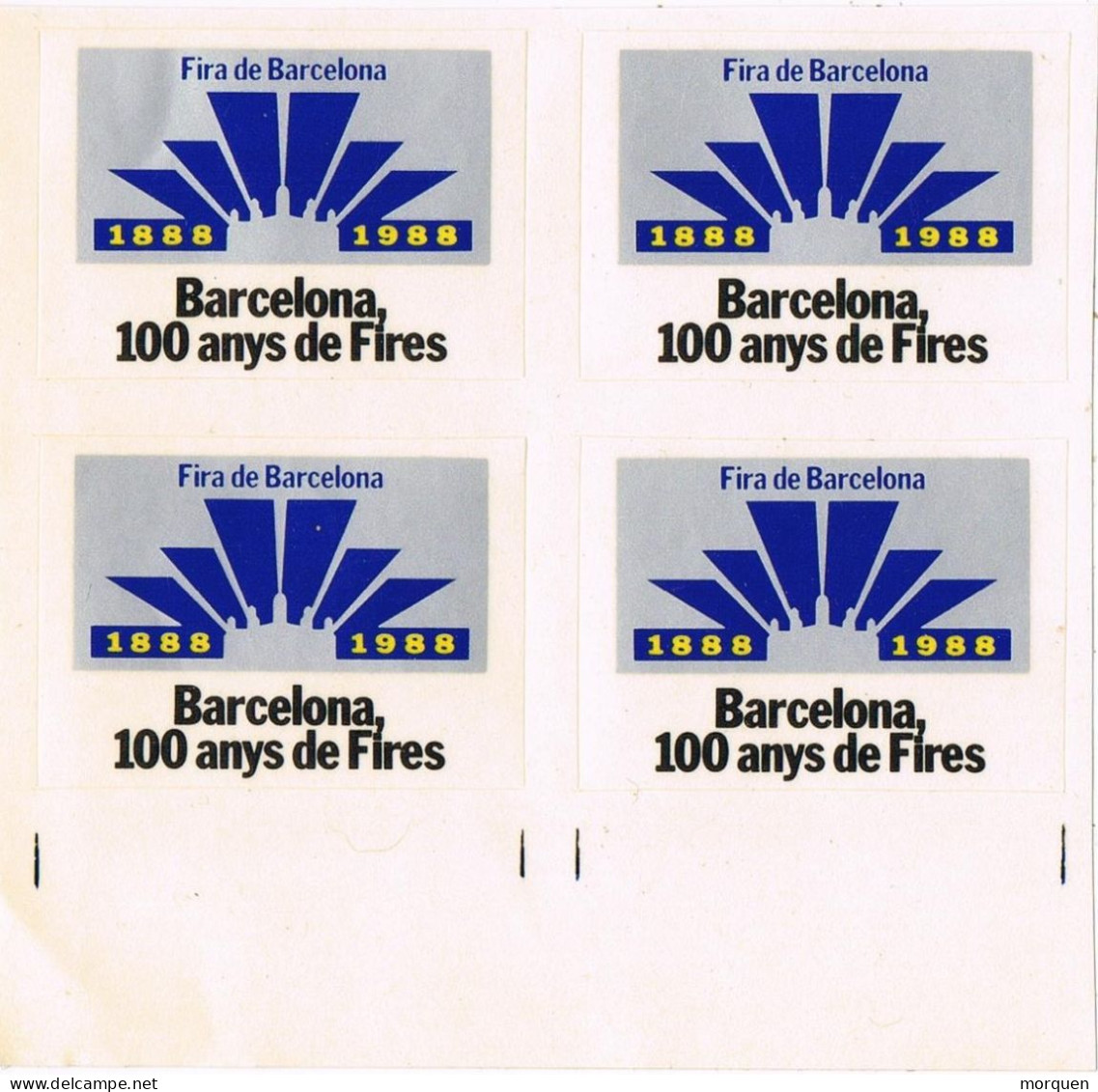 Bloque De 4, Viñetas Autoadhesivas BARCELONA 1988. 100 Anys De FIRES, Fira De Barcelona ** - Varietà E Curiosità