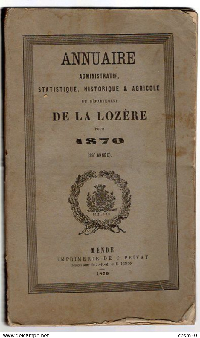 ANNUAIRE - 48 - Département Lozère - Année 1870, Administratif Statistique Historique Et Agricole - Directorios Telefónicos