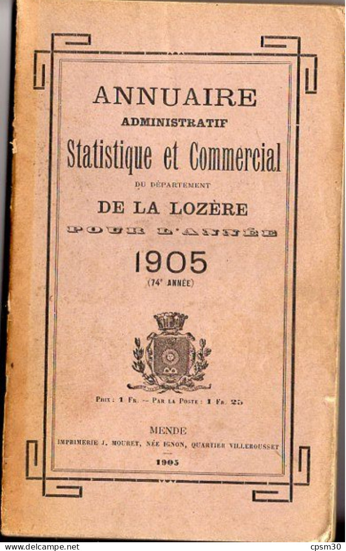 ANNUAIRE - 48 - LOZÈRE - Administratif Statistique Historique Et Agricole 1905 - Telephone Directories