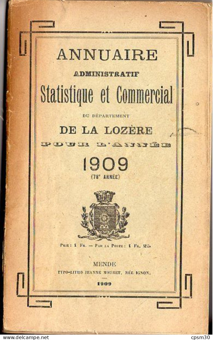ANNUAIRE - 48 - LOZÈRE - Administratif Statistique Historique Et Agricole 1909 - Telefonbücher