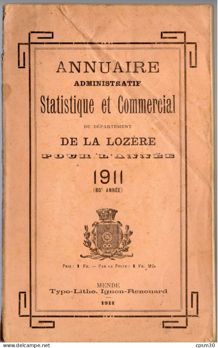 ANNUAIRE - 48 - LOZÈRE - Administratif Statistique Historique Et Agricole 1911 - Telefonbücher