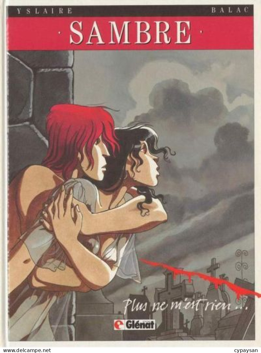 Sambre 1 Plus Ne M'est Rien EO BE Glénat 06/1986 Balac Yslaire (BI9) - Sambre