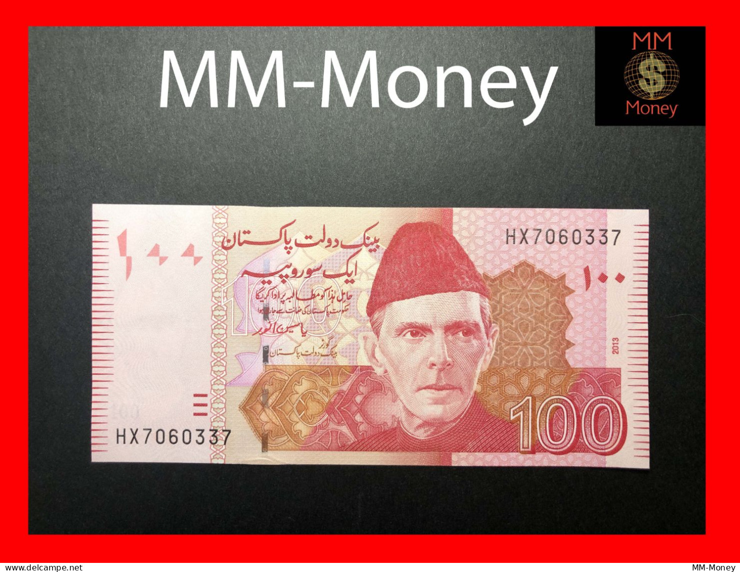 PAKISTAN  100 Rupees  2013  P. 48    UNC - Pakistan