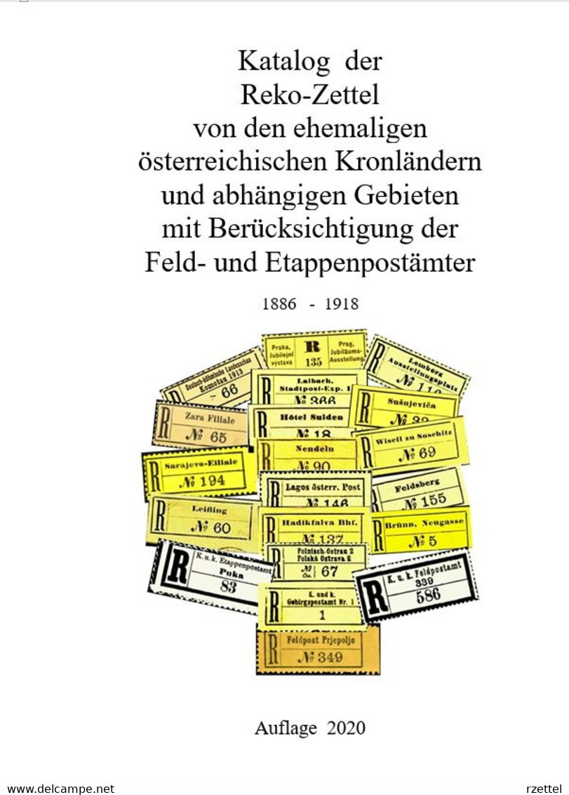 Rekozettel-Katalog Der Ehemaligen österr. Kronländer (Einschreibzettel 1886-1918), Auflage 2020 - Filatelia E Historia De Correos