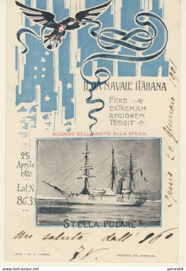 Stella Polare - 25 Aprile 1900 - Cartolina Ricordo Dell'arrivo A La Spezia Del Veliero Dal Polo Nord - Viaggiata -2 Foto - Missions