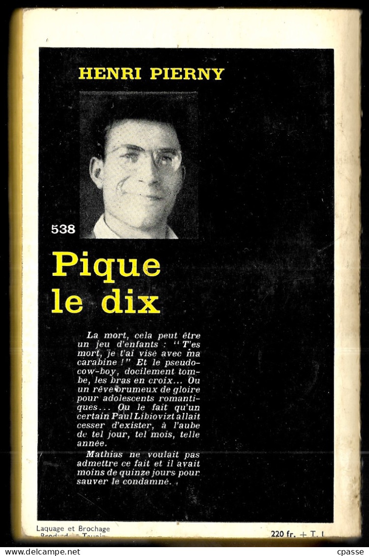 1959 Série Noire N° 538 - Roman Policier - HENRI PIERNY "Pique Le Dix" - Série Noire