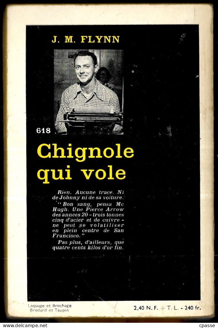 1961 Série Noire N° 618 - Roman Policier - J.M. FLYNN  "Chignole Qui Vole" - Série Noire