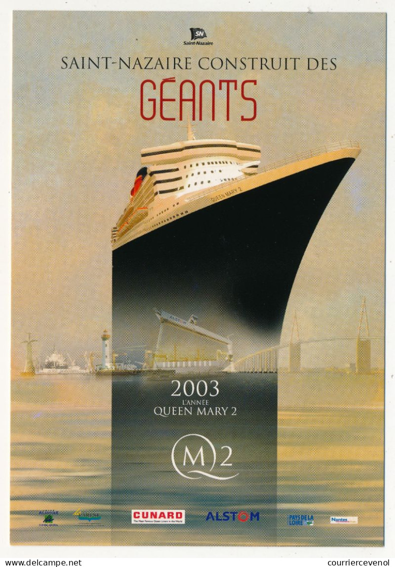 CPM - ST NAZAIRE Construit Des Géants - 2003 Queen Mary 2 - Passagiersschepen