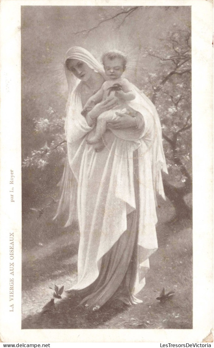 RELIGION - Christianisme - La Vierge Aux Oiseaux - Par L Royer -  Carte Postale Ancienne - Gemälde, Glasmalereien & Statuen