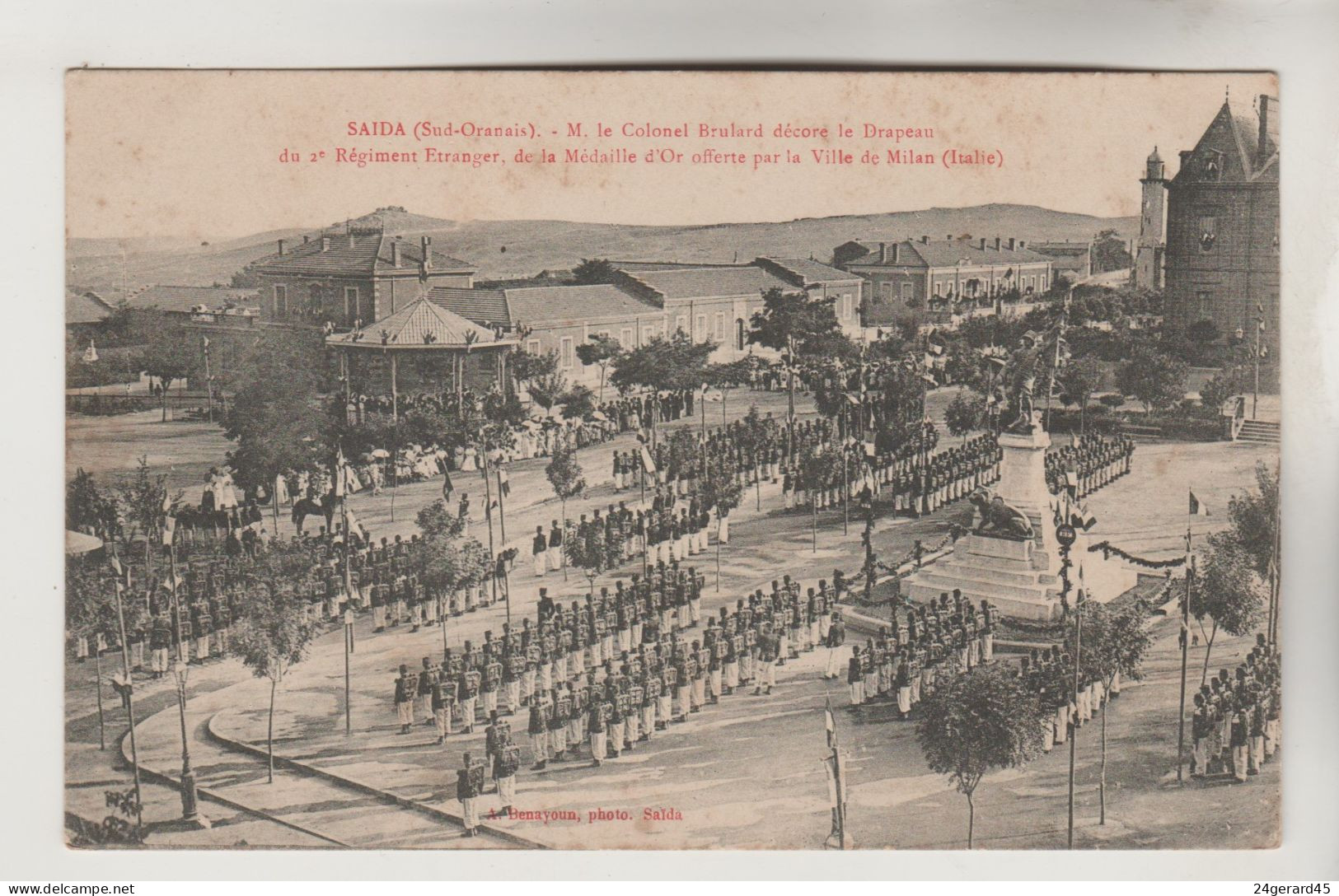 CPA MILITAIRE SAÏDA (Algérie) - Le Colonel BRULARD Décoré De La Médaille D'or De La Ville De MILAN Devant Drapeau 2° R.E - Saida