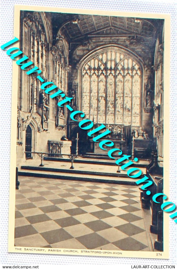 CP ANGLETERRE STRATFORD UPON AVON SANCTUARY PARISH CHURCH ROYAUME UNI / CARTE POSTALE ANCIEN, POSTCARD (2017) - Stratford Upon Avon