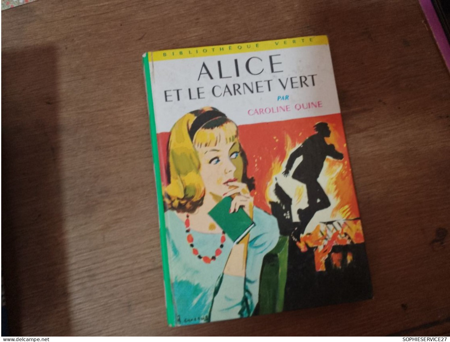 130 //  ALICE ET LE CARNET VERT PAR CAROLINE QUINE - Bibliothèque Verte