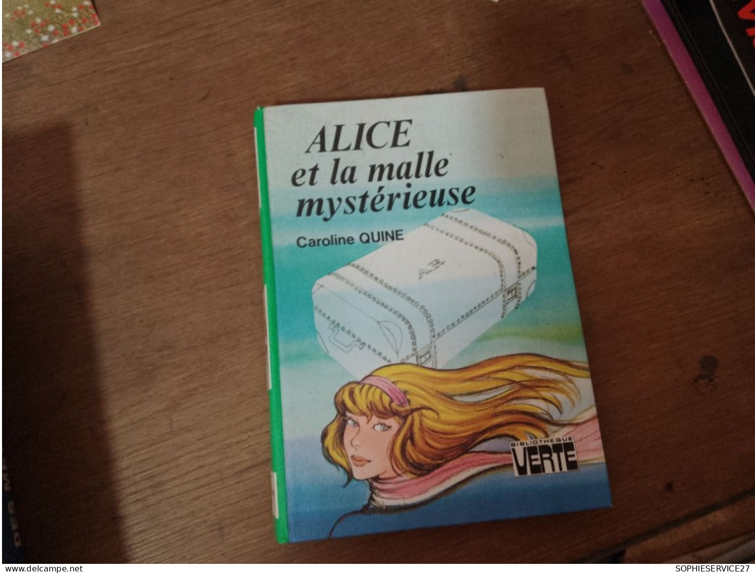 130 //  ALICE ET LA MALLE MYSTERIEUSE / CAROLINE QUINE - Bibliothèque Verte