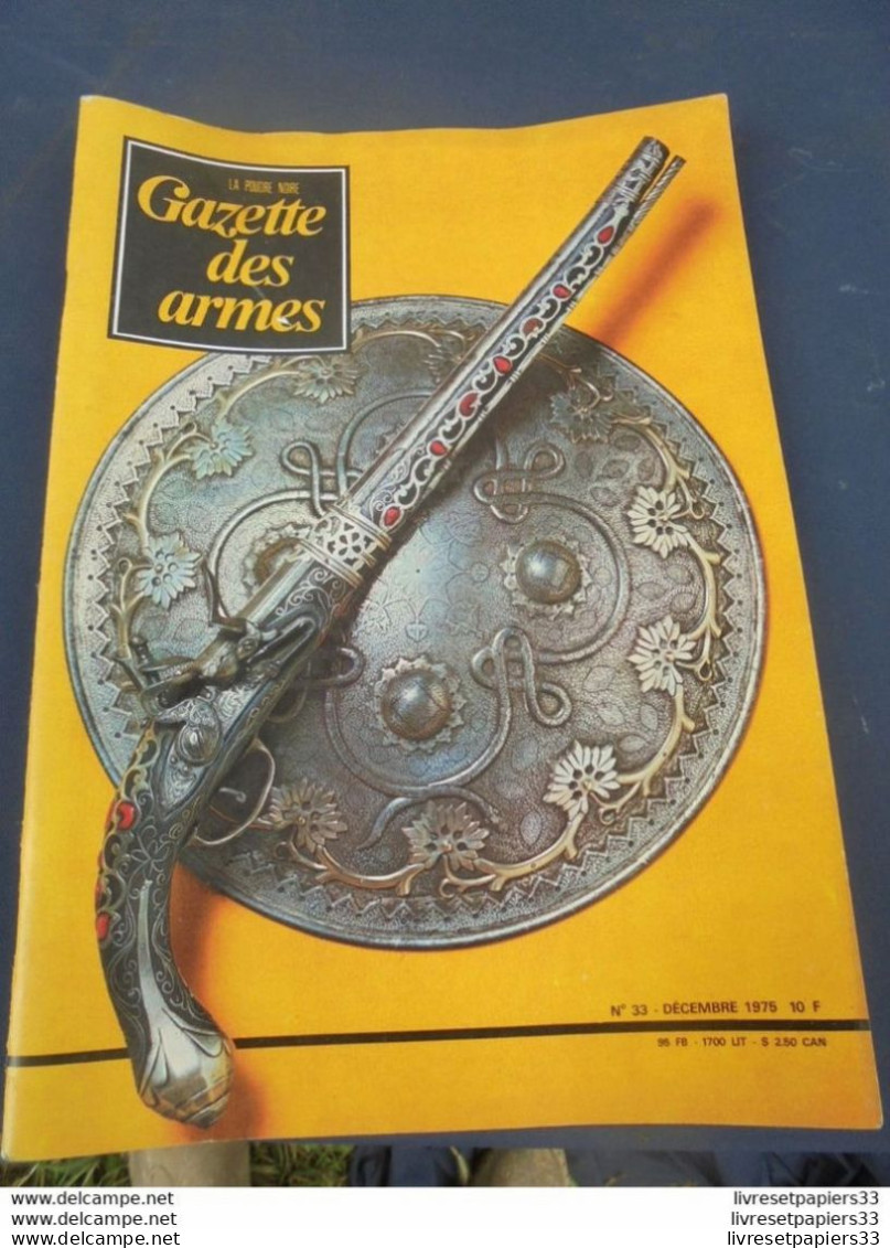 Gazette Des Armes. La Poudre Noire N°33 Décembre 1975 - Waffen