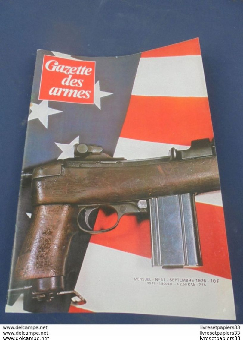 Gazette Des Armes. La Poudre Noire N°41 Septembre 1976 - Armes