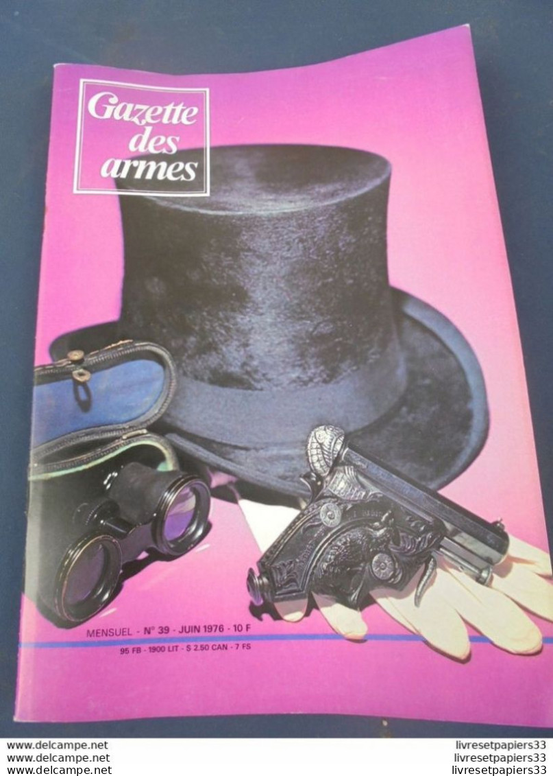 Gazette Des Armes. La Poudre Noire N°39 JUIN 1976 - Weapons